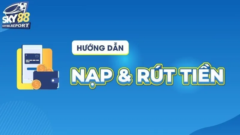 rút tiền Sky88 3 rút tiền Sky88